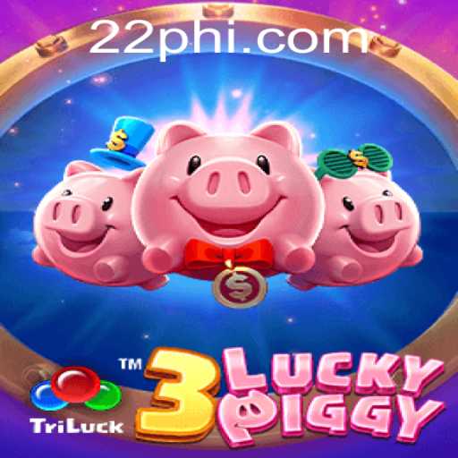 Discover the Exciting World of 3LUCKYPIGGY: A New Gaming Adventure