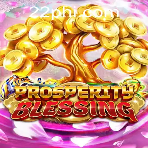Exploring ProsperityBlessing: A New Era of Gaming with PH22.COM