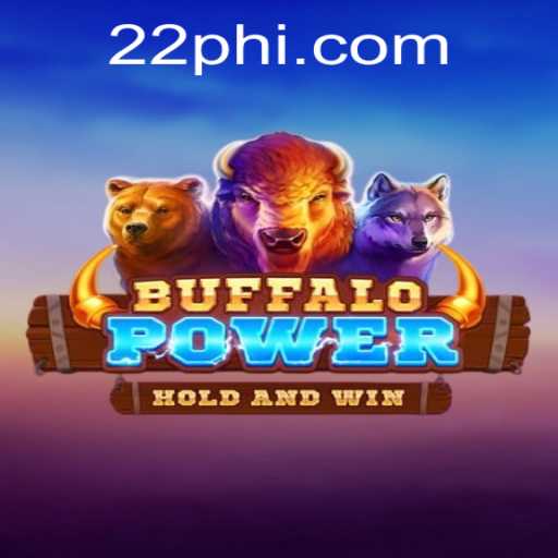 Exploring the Thrilling World of BuffaloPower at PH22.COM