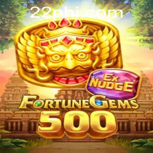 FortuneGems500: A Closer Look into the Exciting World of This Thrilling Game
