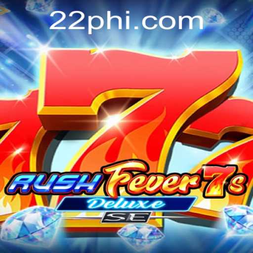 Exploring RushFever7sDeluxeSE: An Exciting New Game for 2023