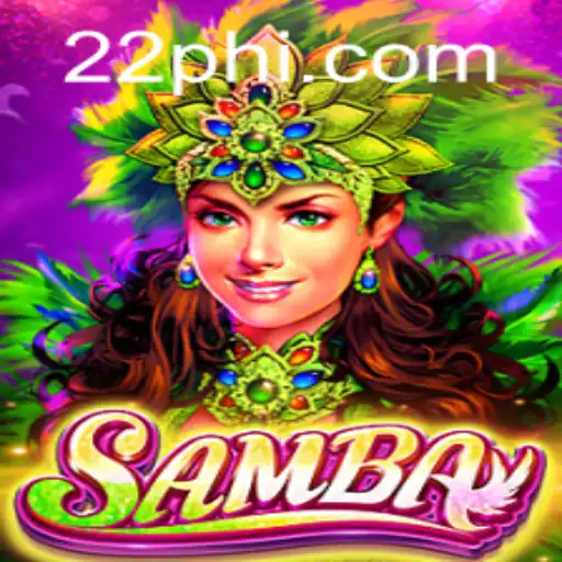 The Samba Game Phenomenon: Discovering the Excitement of PH22.COM